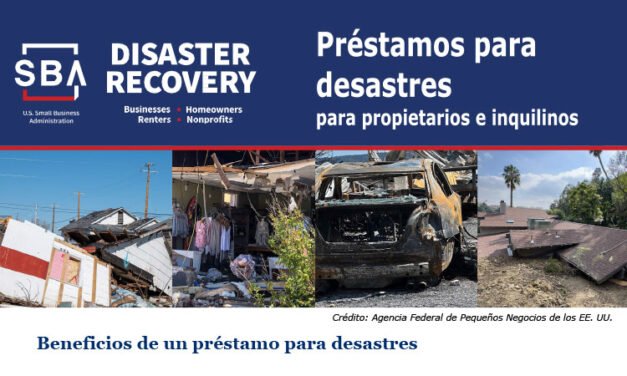 <strong>¿Tu hogar fue afectado por un desastre? Conoce los préstamos federales disponibles para ayudarte a comenzar de nuevo</strong>